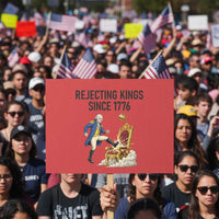 Funny George Washington Protest Protest Sign Rejecting Kings Since 1776
