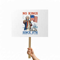American Patriot George Washington No Kings Protest Sign Political Humor Gift