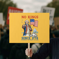 American Patriot George Washington No Kings Protest Sign Political Humor Gift