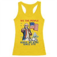 We The People Serve No Kings Racerback Tank Top Funny George Washington Protest
