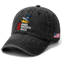 No Kings No Fascists No Nazis Washed Cotton Baseball Cap Anti Authoritarian Protest