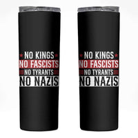 No Kings No Fascists No Nazis Skinny Tumbler Patriotic Political