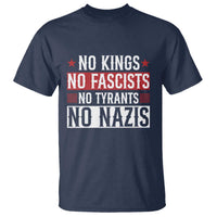 No Kings No Fascists No Nazis T Shirt Patriotic Political