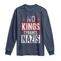 American Democracy Long Sleeve Shirt No Kings No Tyrants No Nazis