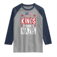 American Democracy Raglan Shirt No Kings No Tyrants No Nazis