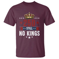 250 Still No Kings T Shirt American Patriot Freedom