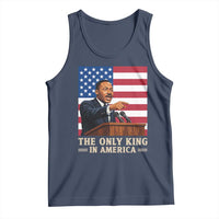 The Only King In America Tank Top Honoring Martin Luther King Jr