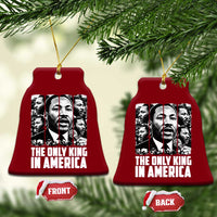 Legacy Of Martin Luther King Jr Ceramic Ornament The Only King In America