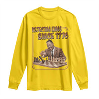 Martin Luther King Long Sleeve Shirt Rejecting Kings Since 1776