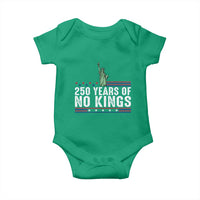 250 Years Of No Kings Baby Onesie Statue Of Liberty Freedom Protest
