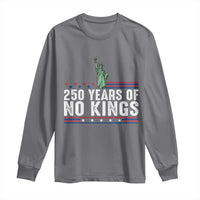 250 Years Of No Kings Long Sleeve Shirt Statue Of Liberty Freedom Protest