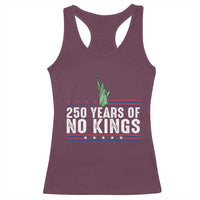 250 Years Of No Kings Racerback Tank Top Statue Of Liberty Freedom Protest