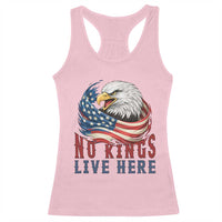 No Kings Live Here Racerback Tank Top Patriotic American Eagle