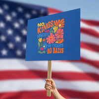 No Kings Wildflower Protest Protest Sign No Fascists No Tyrants No Nazis