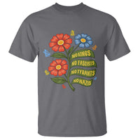 Wildflower Protest Freedom Gift T Shirt No Kings No Fascists No Tyrants