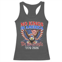 We The People No Kings In America Racerback Tank Top 250 Years America Anniversary Vintage American Flag