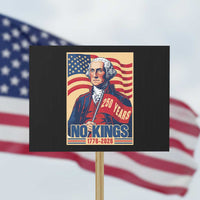 Funny George Washington Freedom Protest Protest Sign No Kings