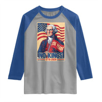 Funny George Washington Freedom Protest Raglan Shirt No Kings