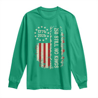 250 Still No Kings Long Sleeve Shirt Vintage Patriotic Flag