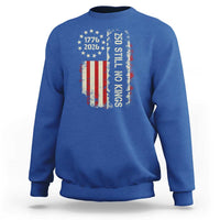 250 Still No Kings Sweatshirt Vintage Patriotic Flag
