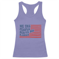 We The People Serve No Kings Racerback Tank Top American Freedom Protest