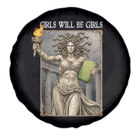 Funny Feminist Medusa Statue Of Liberty Spare Tire Cover Girls Will Be Girls