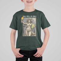 Funny Feminist Medusa Statue Of Liberty T Shirt For Kid Girls Will Be Girls
