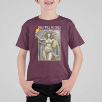 Funny Feminist Medusa Statue Of Liberty T Shirt For Kid Girls Will Be Girls