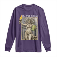Funny Feminist Medusa Statue Of Liberty Long Sleeve Shirt Girls Will Be Girls