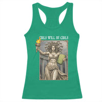 Funny Feminist Medusa Statue Of Liberty Racerback Tank Top Girls Will Be Girls