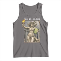 Funny Feminist Medusa Statue Of Liberty Tank Top Girls Will Be Girls