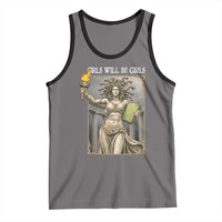 Funny Feminist Medusa Statue Of Liberty Tank Top Girls Will Be Girls