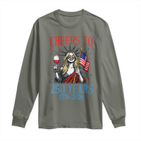 Funny Patriotic Statue Of Liberty Long Sleeve Shirt Cheers To 250 Years