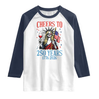 Funny Patriotic Statue Of Liberty Raglan Shirt Cheers To 250 Years