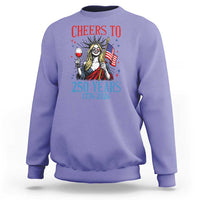Funny Patriotic Statue Of Liberty Sweatshirt Cheers To 250 Years
