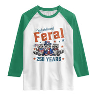 Funny Raccoon Red White And Feral America 250 Raglan Shirt