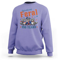Funny Raccoon Red White And Feral America 250 Sweatshirt
