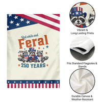 Funny Raccoon Red White And Feral America 250 Garden Flag TS12
