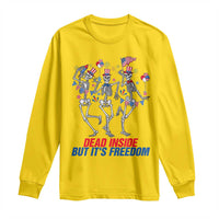 Patriotic Dancing Skeleton Long Sleeve Shirt Dead Inside But Its Freedom