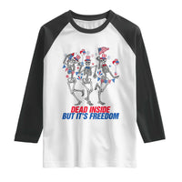 Patriotic Dancing Skeleton Raglan Shirt Dead Inside But Its Freedom