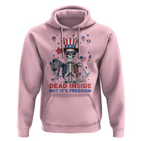 Funny Skeleton Dead Inside But Its Freedom Hoodie Patriotic Gift
