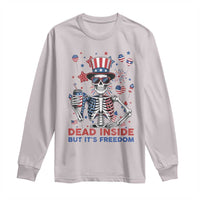 Funny Skeleton Dead Inside But Its Freedom Long Sleeve Shirt Patriotic Gift
