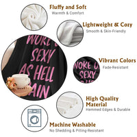 Sarcastic Women Quote Throw Blanket I Woke Up Sexy As Hell Again