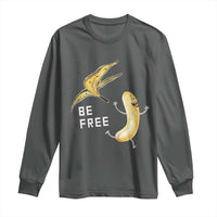 Funny Banana Striptease Be Free Graphic Long Sleeve Shirt