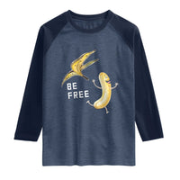 Funny Banana Striptease Be Free Graphic Raglan Shirt