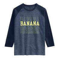 Banana Layered Text Graphic Raglan Shirt Banana Lover Gift