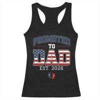 Promoted To Dad Est 2026 American Flag Racerback Tank Top Patriotic New Dad Gift