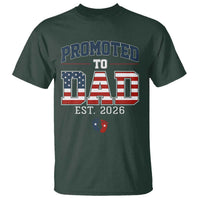 Promoted To Dad Est 2026 American Flag T Shirt Patriotic New Dad Gift
