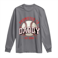 Promoted To Dad 2026 Baseball Long Sleeve Shirt First Time Father Sports Lover
