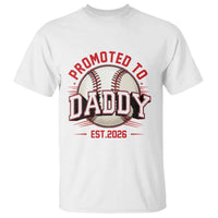 Promoted To Dad 2026 Baseball T Shirt First Time Father Sports Lover